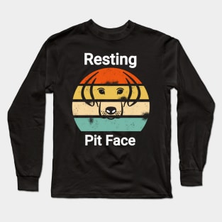 Vintage Resting pit face dog shirt Long Sleeve T-Shirt